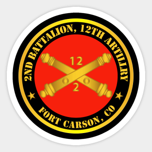 2nd Battalion, 12th Artillery Regiment w Branch Ft Carson, CO Sticker